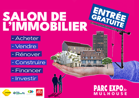 SALON DE L’IMMOBILIER À MUHOUSE à Parc Expo de Muhlouse le 2025-03-29 00:00